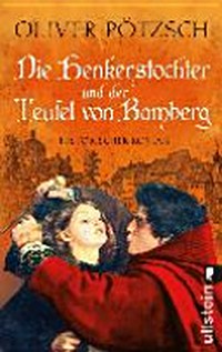 ¬Die¬ Henkerstochter und der Teufel von Bamberg [5.] historischer Roman [um Magdalena]