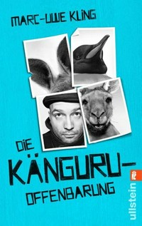 Die Känguru-Offenbarung: der Känguru-Chroniken dritter Teil