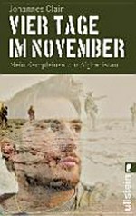 Vier Tage im November: mein Kampfeinsatz in Afghanistan
