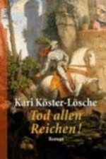 Tod allen Reichen! 2. Roman der Raubritterin-Trilogie