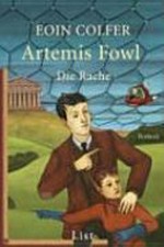 Artemis Fowl 4 - Die Rache: Roman