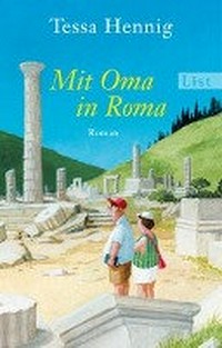 Mit Oma in Roma: Roman