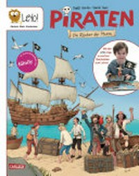 Piraten Ab 5 Jahren: die Räuber der Meere ; mit der LeYo!-App erwachen Buchseiten zum Leben!
