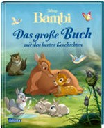 Bambi: das große Buch mit den besten Geschichten