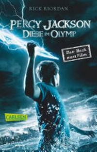 Percy Jackson 01: Diebe im Olymp. Das Buch zum Film
