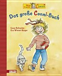 Conni Ab 5 Jahren: das große Conni-Buch