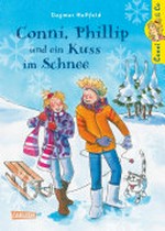 Conni & Co. 9: Conni, Phillip und ein Kuss im Schnee