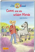Meine Freundin Conni 42: Conni und die wilden Pferde