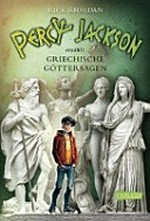 Percy Jackson erzählt: Griechische Göttersagen Ab 12 Jahren