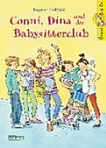 Conni & Co. 12 Ab 10 Jahren: Conni, Dina und der Babysitterclub
