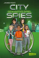 City Spies 03: gewagtes Spiel