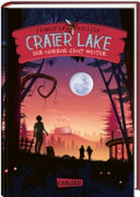 Crater Lake 02: der Horror geht weiter