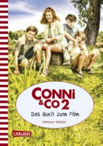 Conni & Co 2 Ab 8 Jahren: Das Buch zum Film