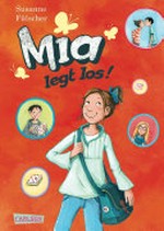 Mia 01 Ab 10 Jahren: Mia legt los!