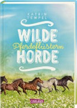 Wilde Horde 02: Pferdeflüstern