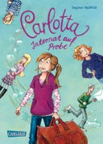 Carlotta 1 Ab 10 Jahren: Internat auf Probe