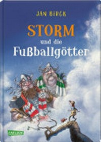 Storm und die Fussballgötter