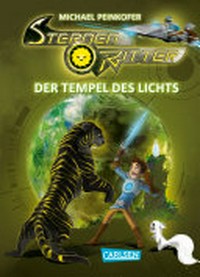 Sternenritter 08: Der Tempel des Lichts
