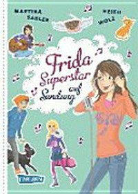 Frida Superstar 03 Ab 10 Jahren: Auf Sendung