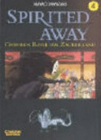 Spirited Away 04: Chihiros Reise ins Zauberland