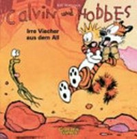 Calvin und Hobbes: Irre Viecher aus dem All