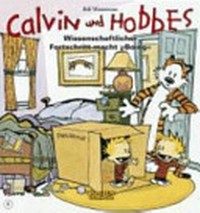 Calvin und Hobbes 06: Wissenschaftlicher Fortschritt macht "Boing"