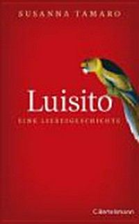 Luisito - eine Liebesgeschichte: Roman