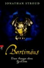 Bartimäus 02: Das Auge des Golem