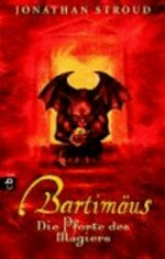 Bartimäus 03 Ab 10 Jahren: Die Pforte des Magiers