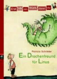 ¬Ein¬ Drachenfreund für Linus
