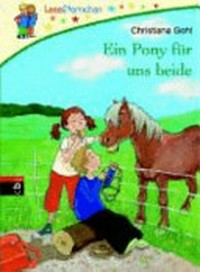 ¬Ein¬ Pony für uns beide [LeseSternchen - bunte Leseabenteuer für Kinder in der 2./ 3. Klasse.]