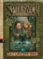 ¬Die¬ Spiderwick-Geheimnisse 06: Das Lied der Nixe