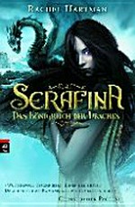 Seraphina [01] Das Königreich der Drachen