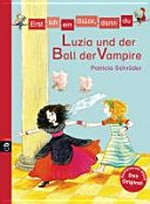 Luzia und der Ball der Vampire Ab 6 Jahren
