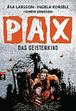 Pax 03 Ab 10 Jahren: Das Geisterkind