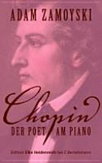 Chopin: der Poet am Piano