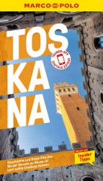 MARCO POLO Reiseführer E-Book Toskana: Reisen mit Insider-Tipps. Inklusive kostenloser Touren-App