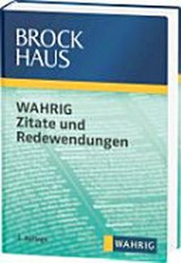 Brockhaus Wahrig: Zitate und Redewendungen