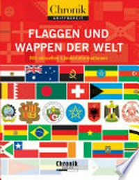 Flaggen und Wappen der Welt [mit aktuellen Länderinformationen]