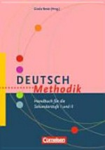 Deutsch-Methodik: Handbuch für die Sekundarstufe I und II