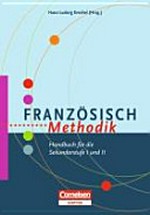 Französisch-Methodik: Handbuch für die Sekundarstufe I und II