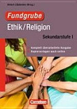 Fundgrube Ethik/Religion Sek I: Sekundarstufe I