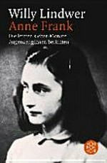 Anne Frank: die letzten sieben Monate ; Augenzeuginnen berichten