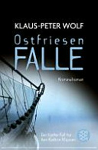 Ostfriesenfalle [der fünfte Fall für Ann Kathrin Klaasen] Kriminalroman