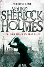 Young Sherlock Holmes 01: Der Tod liegt in der Luft