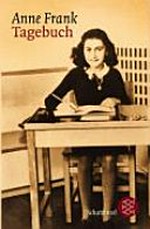 Anne Frank Tagebuch [Klassensatz ; 33 Exemplare verfügbar]