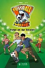 Fußball-Haie 04 Ab 8 Jahren: Kampf um den Bolzplatz