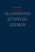 De Gruyter allgemeines Künstlerlexikon, Nachtrag 04: Bright - Casset