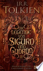 ¬Die¬ Legende von Sigurd und Gudrún