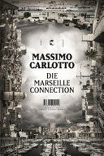 ¬Die¬ Marseille-Connection